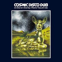 Steven Stanley - Cosmic Disco Dub vinyl cover