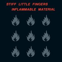Stiff Little Fingers - Inflammable Material vinyl cover