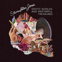 Stimulator Jones - Exotic Worlds & Masterful Treasures vinyl cover