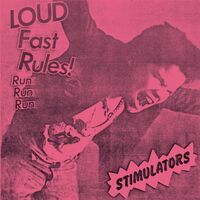 Stimulators - Loud Fast Rules vinyl cover