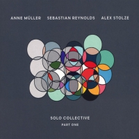 Stolze Reynolds & Mulle - Solo Collective: Part 1 vinyl cover