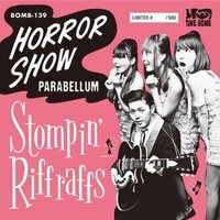 Stompin' Riff Raffs - Horror Show / Parabellum vinyl cover