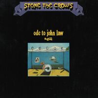 Stone The Crows - Ode To John Law vinyl cover