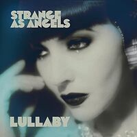 Strange As Angels - Lullaby + Dressing Up vinyl cover
