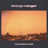 Strange Ranger - Remembering The Rockets vinyl cover