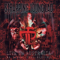 Strapping Young Lad - No Sleep Til Bedtime: Live In Australia vinyl cover