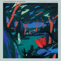 Strawberry Runners - In The Garden In The Night vinyl cover