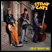Stray Cats - Live At The Roxy 1981 vinyl cover