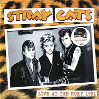 Stray Cats - Live At The Roxy vinyl cover