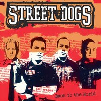 Street Dogs - Back To The World col. vinyl cover