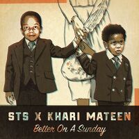 Sts X Khari Mateen - Better On A Sunday vinyl cover