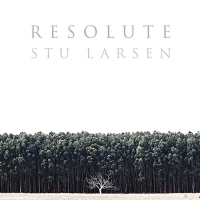 Stu Larsen - Resolute vinyl cover