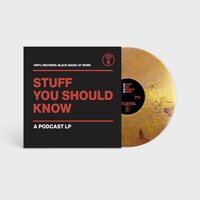 Stuff You Should Know - Records: Black Magic At Work (Gold Royalty) vinyl cover