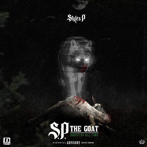 Styles P - S.p. The Goat: Ghost Of All Time vinyl cover