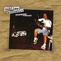 Sublime - Acoustic: Bradley Nowell & Friends vinyl cover