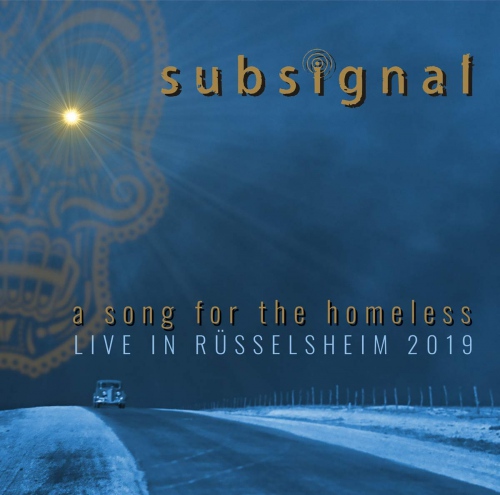 Subsignal - A Song For The Homeless - Live In Russelsheim 2019 vinyl cover