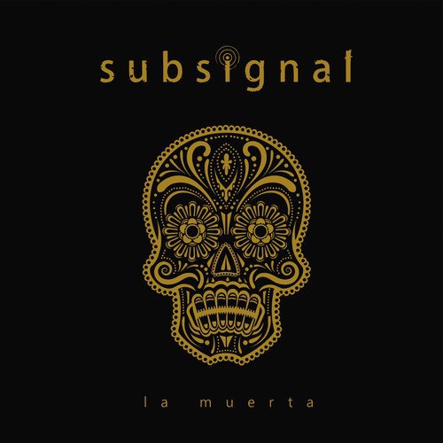 Subsignal - La Muerta vinyl cover