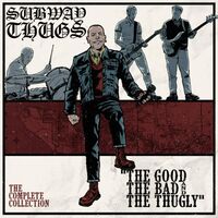 Subway Thugs - Good, The Bad & The Thugly vinyl cover