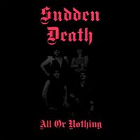 Sudden Death - All Or Nothing vinyl cover