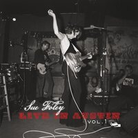 Sue Foley - Live in Austin - Vol. 1 vinyl cover