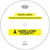 Sueno Latino With Manuel Gottsching Performing E2-E4 - Sueno Latino vinyl cover