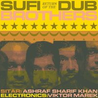 Sufi Dub Brothers - Return Of The Sufi Dub Brothers vinyl cover
