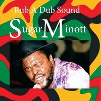 Sugar Minott - Rub A Dub Sound vinyl cover