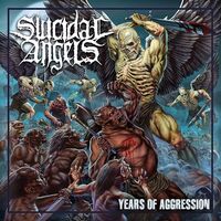 Suicidal Angels - Years Of Aggression vinyl cover