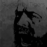 Suicide By Tigers - Suicide By Tigers vinyl cover