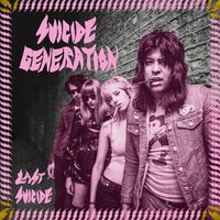 Suicide Generation - Last Suicide vinyl cover