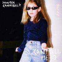 Summer Cannibals - Can't Tell Me No vinyl cover