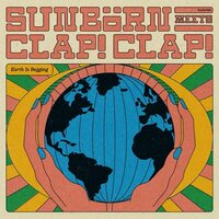 Sunborn & Clap! Clap! - Earth Is Begging vinyl cover