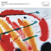 Sunroof - Electronic Music Improvisations, Vol. 3 vinyl cover