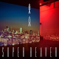 Super Beaver - Tokyo vinyl cover