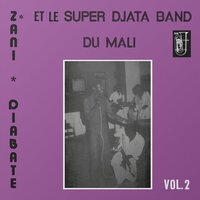 Super Djata Band & Zani Diabate - Volume 2 vinyl cover