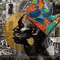 Super Duty Tough Work - Paradigm Shift vinyl cover