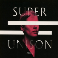Super Unison - Auto vinyl cover