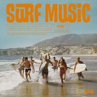 Surf Music - Surf Music: The Californian Vibes