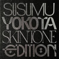 Susumu Yokota - Skintone Edition - Vol.1 vinyl cover
