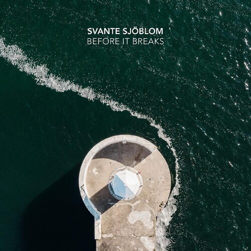Svante Sjoblom - Before It Breaks vinyl cover
