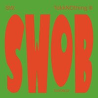 SW. - TekkNOthing III vinyl cover