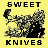Sweet Knives - Sweet Knives vinyl cover