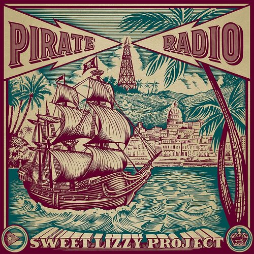 Sweet Lizzy Project - Pirate Radio vinyl cover