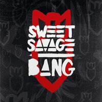 SWEET SAVAGE - Bang vinyl cover