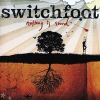 Switchfoot - Nothing Is Sound Buttercream vinyl cover