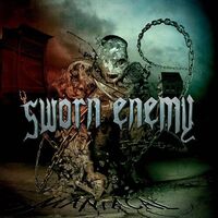 Sworn Enemy - Maniacal