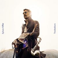Sylvain Rifflet - Troubadours vinyl cover