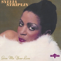 Sylvia Striplin - Give Me Your Love/you Can vinyl cover