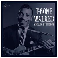 T-Bone Walker - STrollin' With Tebow: 1940-50 vinyl cover