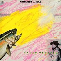 Takao Uematsu - Straight A Head vinyl cover